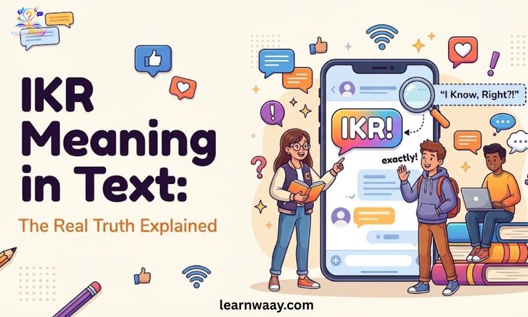 IKR Meaning in Text The Real Truth Explained (2026)