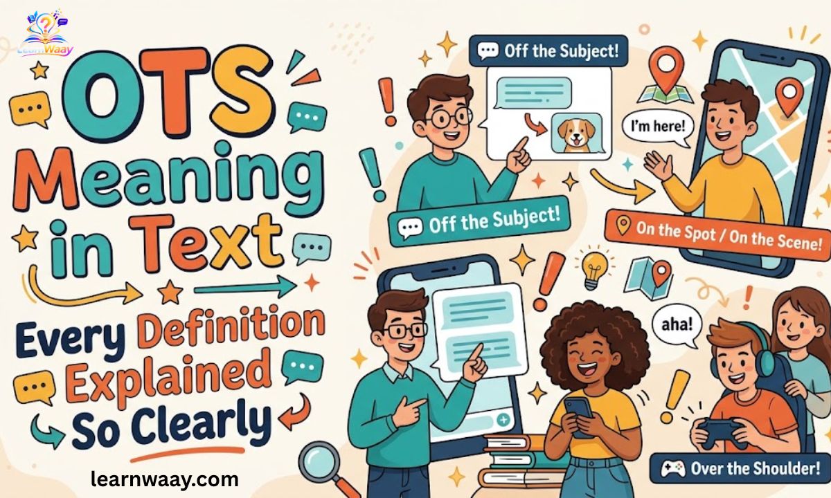 OTS Meaning in Text Every Definition Explained So Clearly