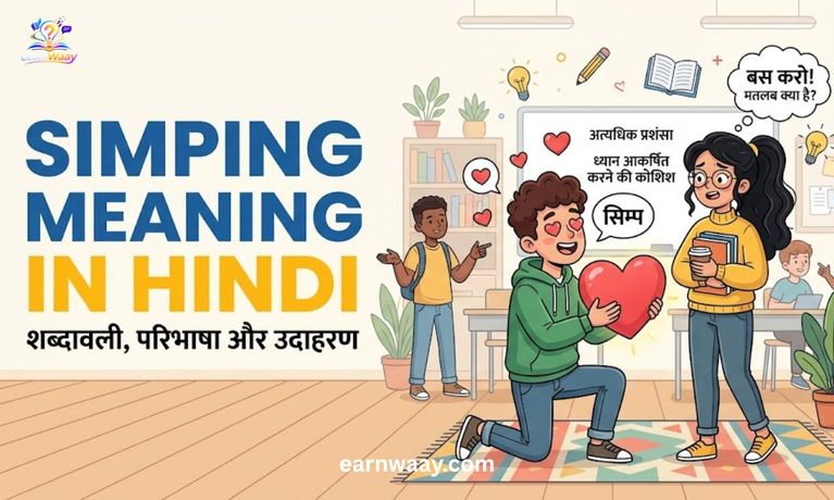 Simping Meaning In Hindi A Complete & Simple Guide (With Examples)